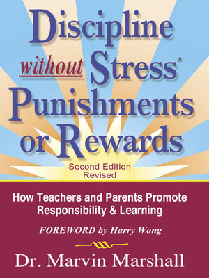 cover image of Discipline Without Stress Punishments or Rewards ( Revised): How Teachers and Parents Promote Responsibility & Learning